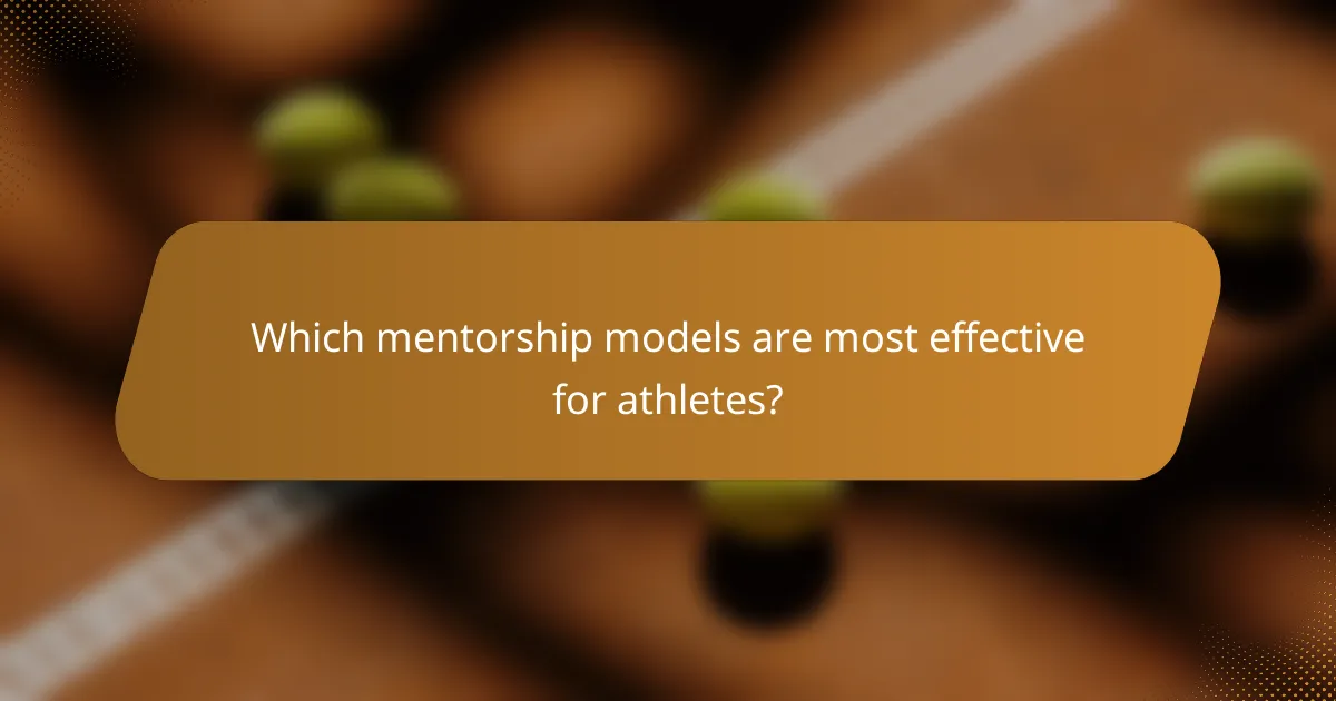 Which mentorship models are most effective for athletes?